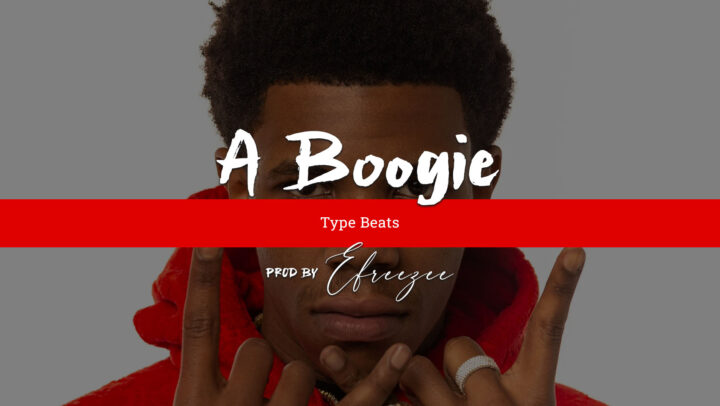 A Boogie Type Beats & Instrumentals