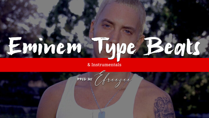 Eminem Type Beats & Instrumentals